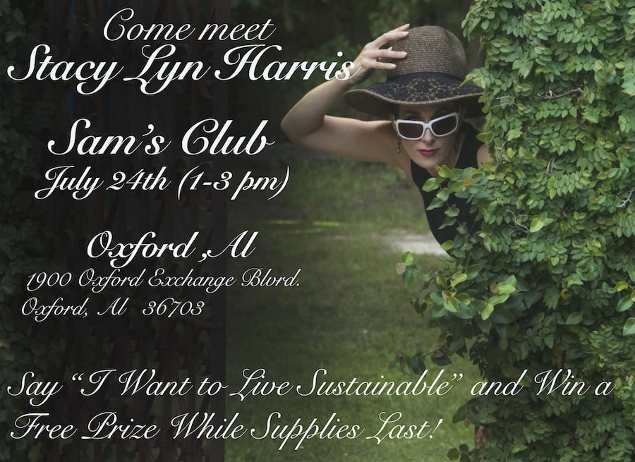 Come meet me at Sam's Club! I will be signing books. Forgive the photo: I was pretending to be a Sustainable Audrey Hepburn.