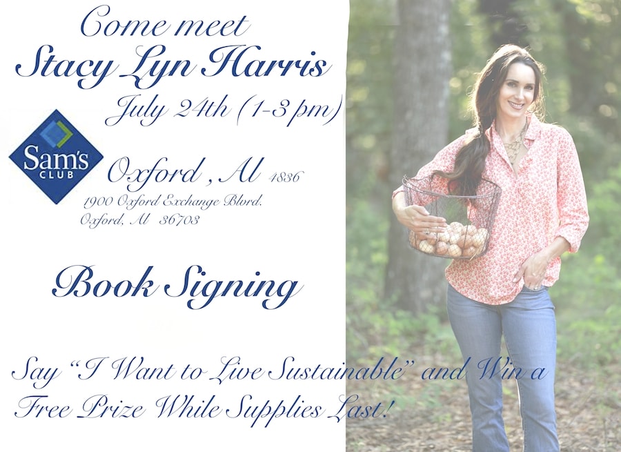 Come meet me at the Grand Opening of Sam's Club in Oxford, Alabama on July 24th from 1pm. to 3 pm. I will be signing books and say, "I want to live sustainable" and win a prize while supplies last.