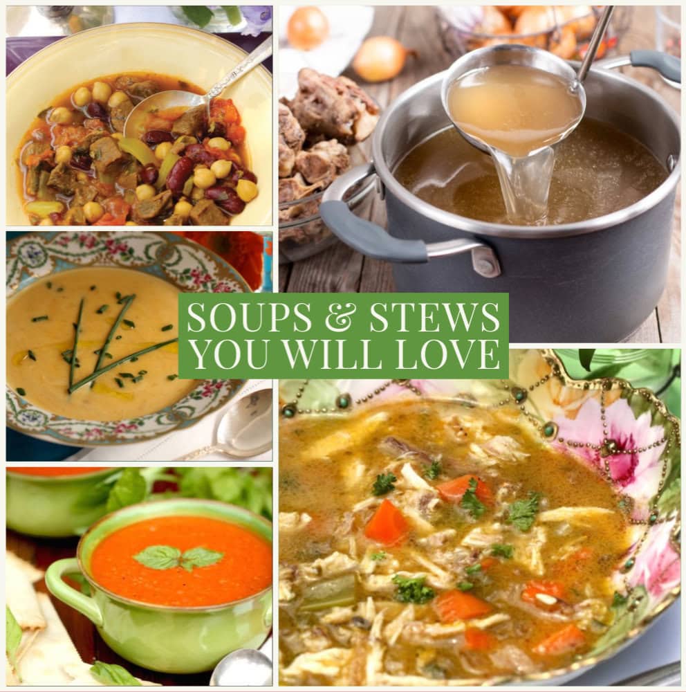 montage of soup recipes with text: soups and stews you will love