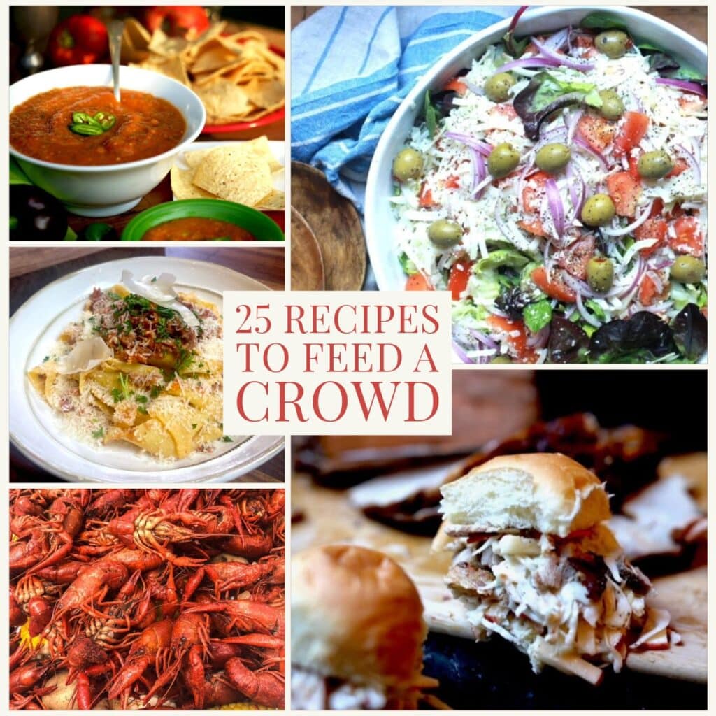 montage of recipes to feed a crowd: salad, salsa, pork sliders, pasta, crawfish